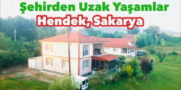 Sakarya hendek gezilecek yerler