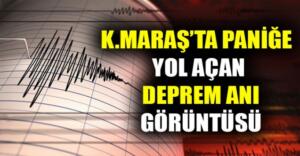 kahramanmaras_ta_deprem_ani_boyle_goruntulendi_