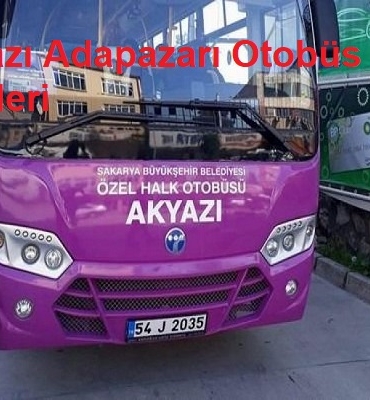 Akyazı Adapazarı Otobüs Sefer Saatleri