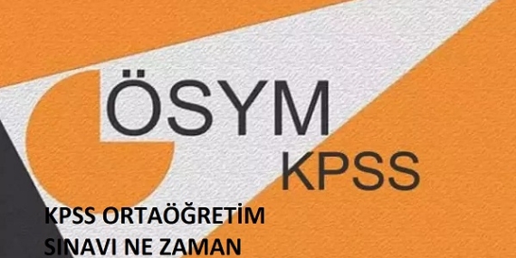 KPSS ORTAÖĞRETİM SINAVI NE ZAMAN