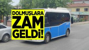 dolmuş ücretlerine zam geldi