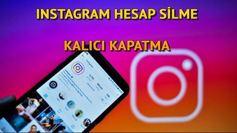 İnstagram Hesap Kapatma