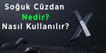 Soğuk Cüzdan Nedir ve Nasıl Kullanılır?