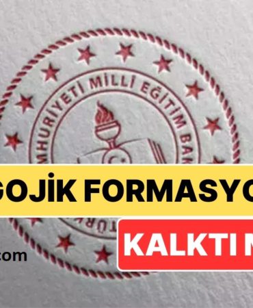 Pedagojik formasyon kaldırıldı mı?