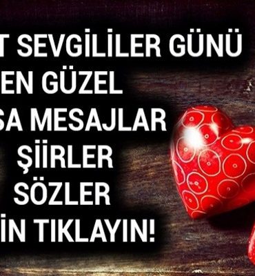 Sevgililer Günü Mesajları: Resimli, Anlamlı, Aşk Dolu Sözler!
