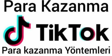 TikTok Para Kazanma