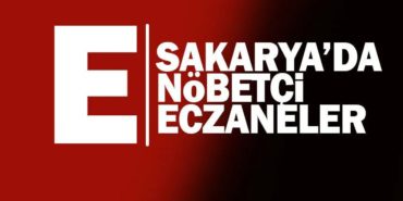 sakarya-nöbetçi-eczaneler