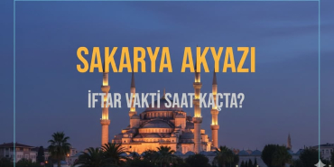 akyazı iftar vakti